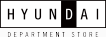 HYUNDAI DEPARTMENT STORE
